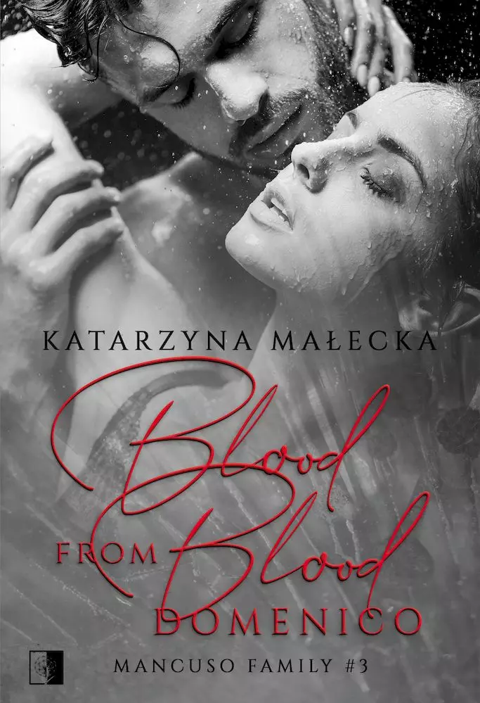 Blood from Blood. Tom 3. Domenico - Książki