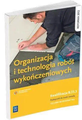 Organizacja i technologia robót wykończeniowych - Książki