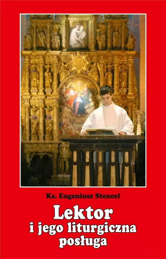 Lektor i jego liturgiczna posługa - Książki