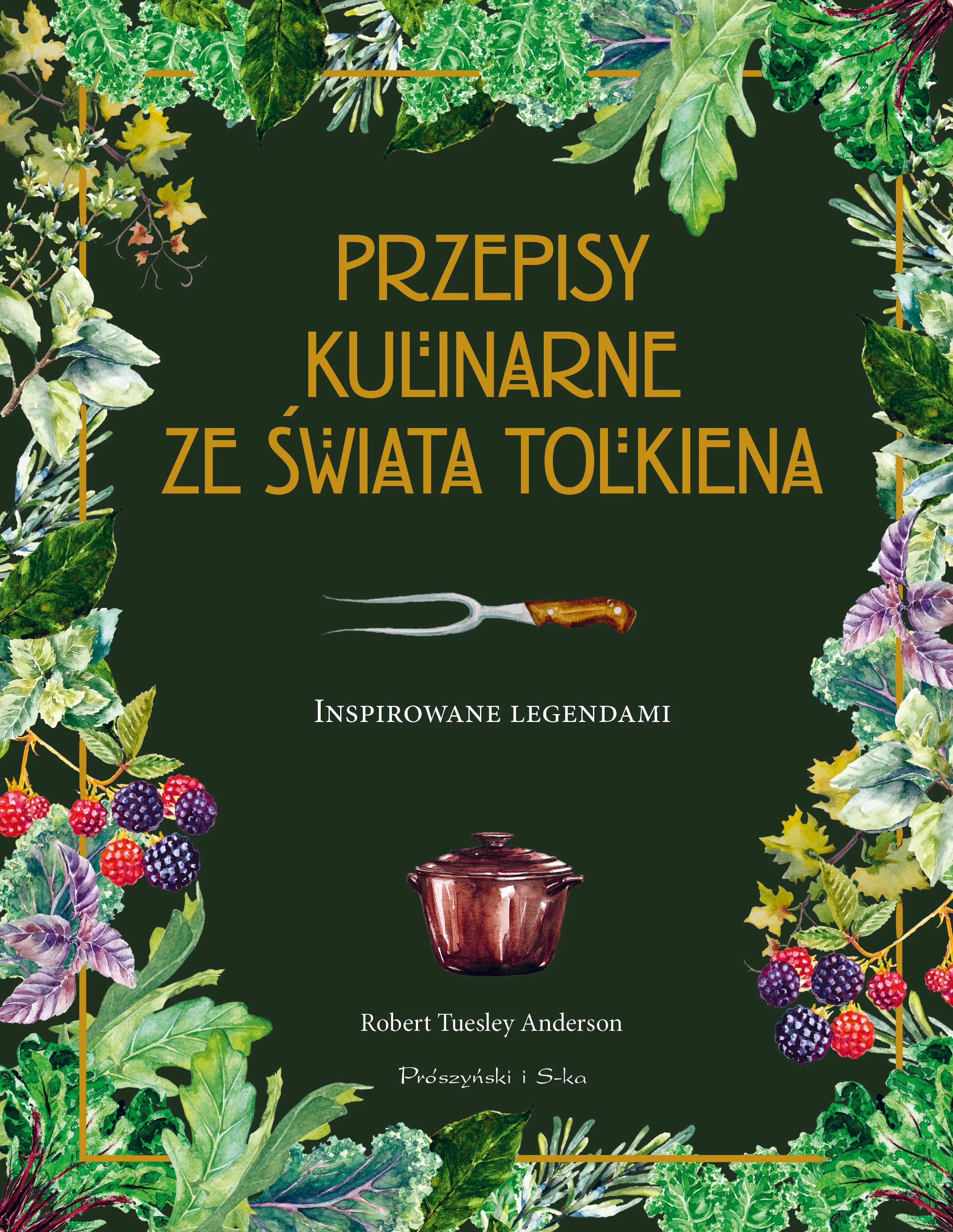Przepisy kulinarne ze świata Tolkiena. Inspirowane legendami - Książki