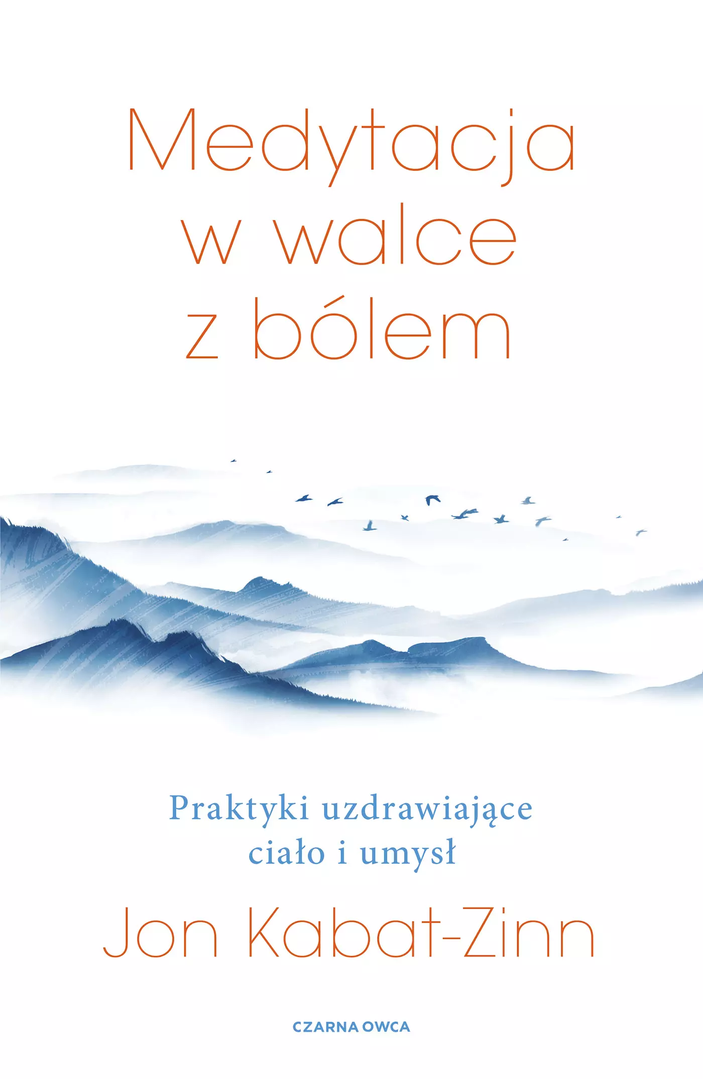 Medytacja w walce z bólem. Praktyki uzdrawiające ciało i umysł - Książki