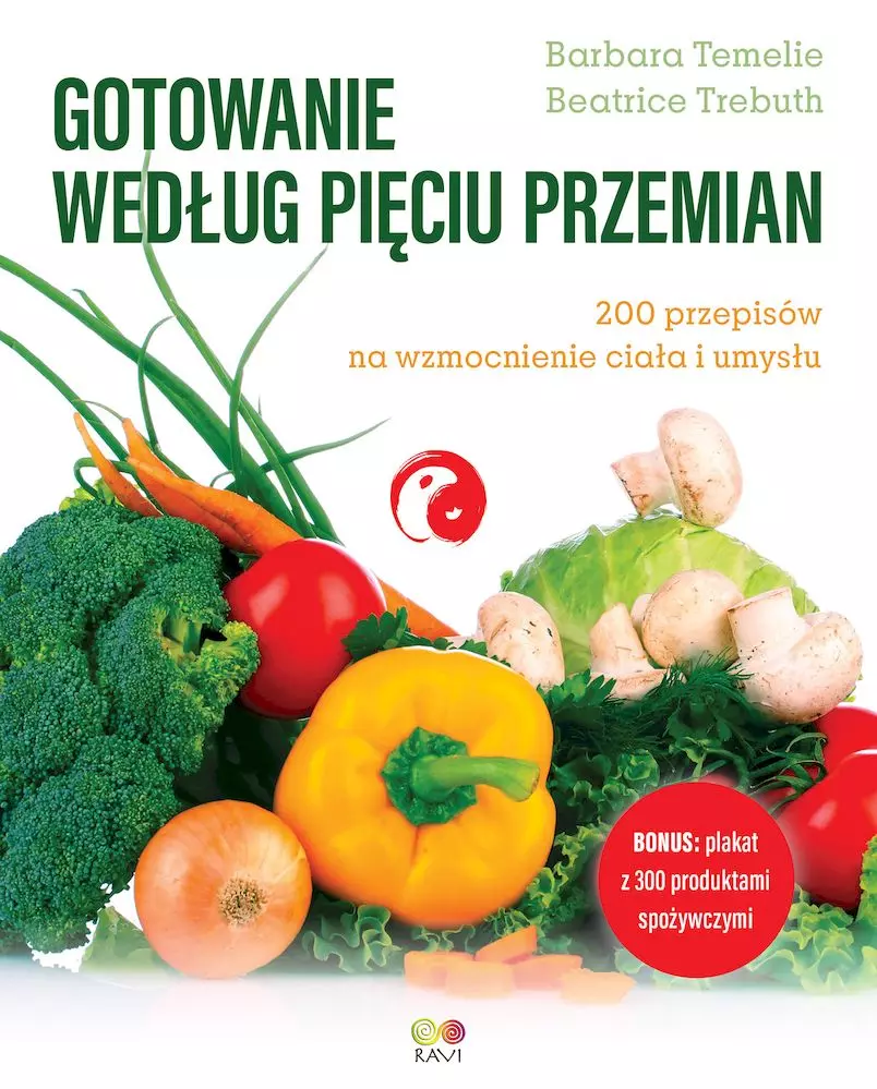 Gotowanie według Pięciu Przemian. 200 przepisów na wzmocnienie ciała i umysłu - Książki