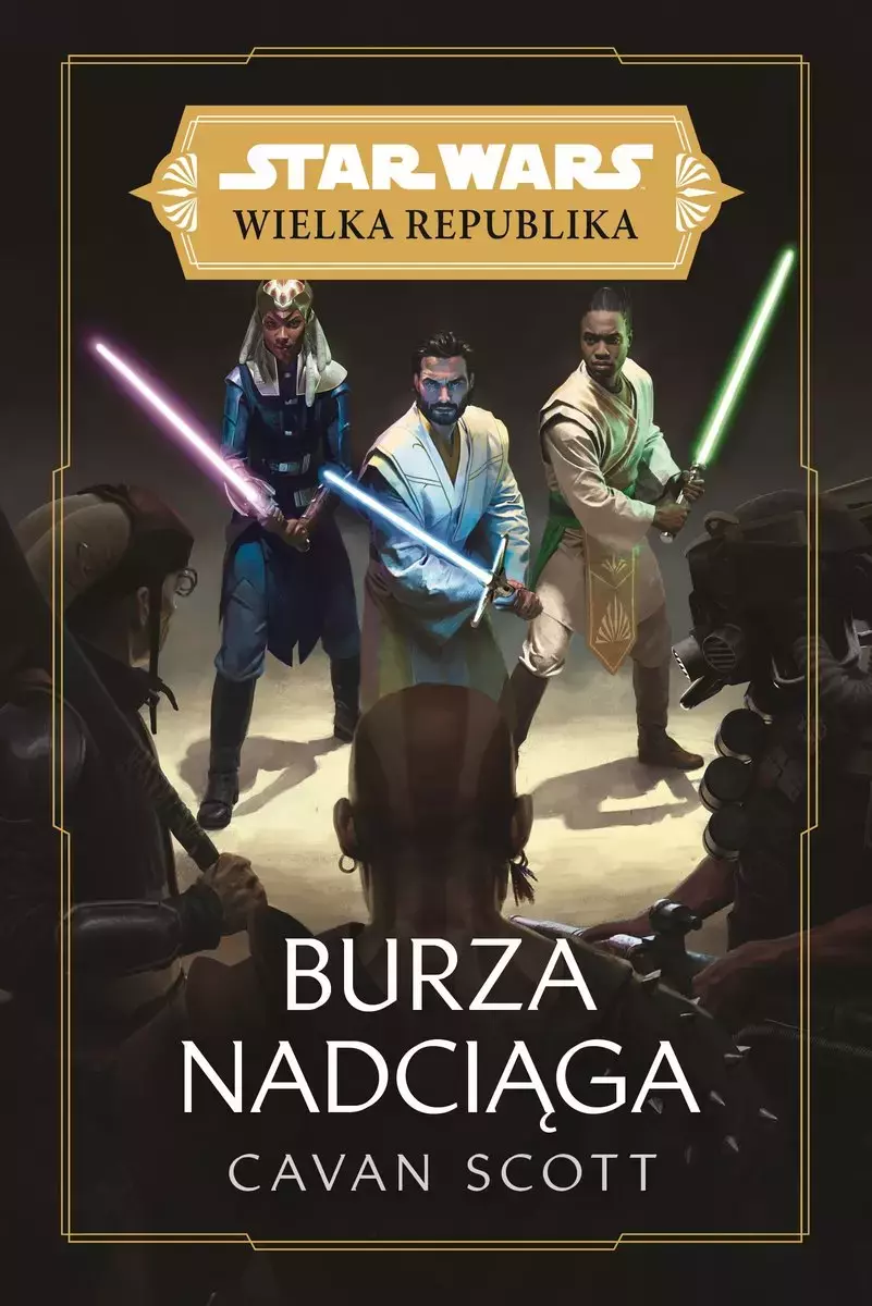 Star Wars Wielka Republika. Burza nadciąga - Książki