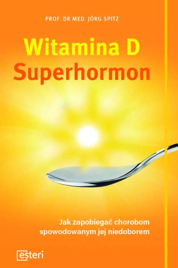 Witamina D Superhormon - Książki