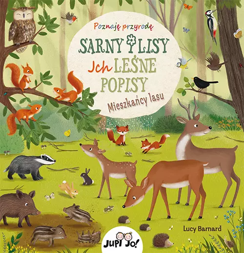 Sarny i lisy. Ich leśne popisy. Mieszkańcy lasu (seria: Poznaję Przyrodę) - Książki