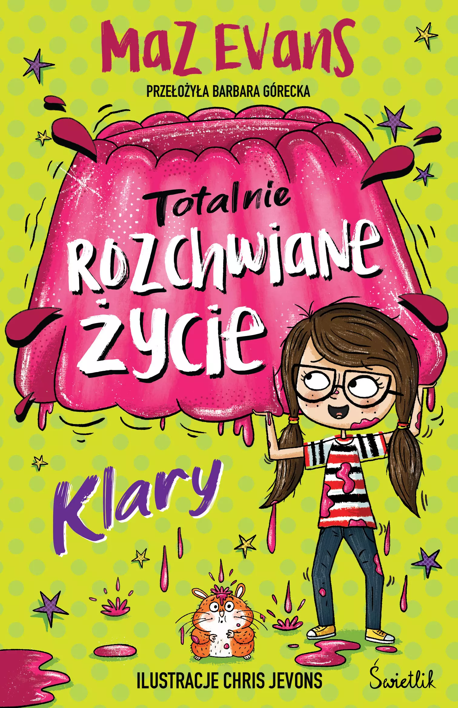Totalnie rozchwiane życie Klary. Tom 2 - Książki