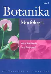 Botanika. Morfologia. Tom I - Książki