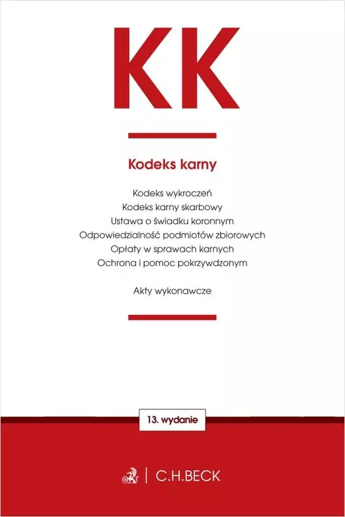 KK. Kodeks karny oraz ustawy towarzyszące - Książki