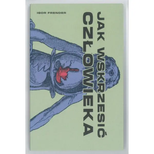 Jak wskrzesić człowieka - Książki
