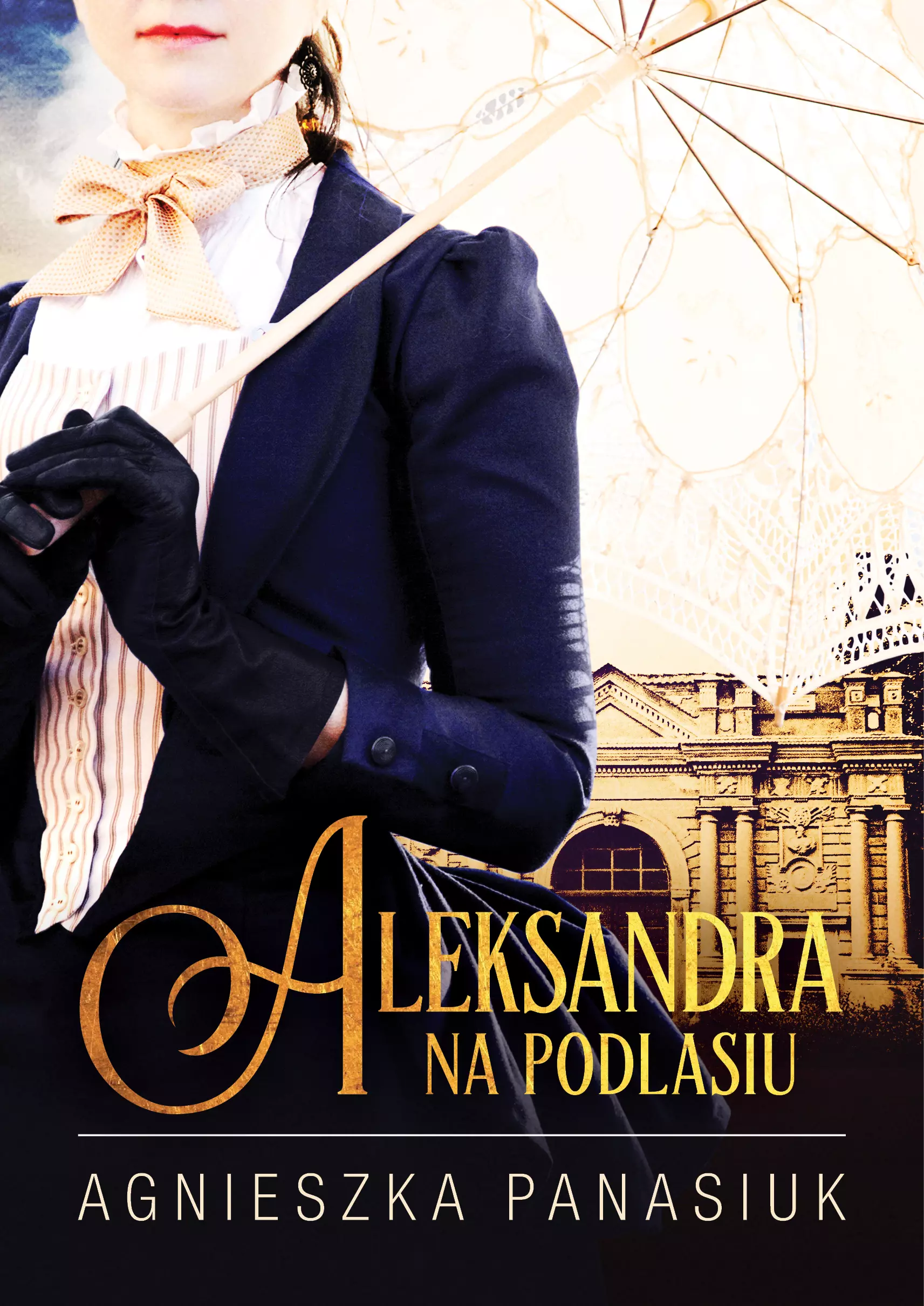 Na Podlasiu. Tom 3. Aleksandra - Książki