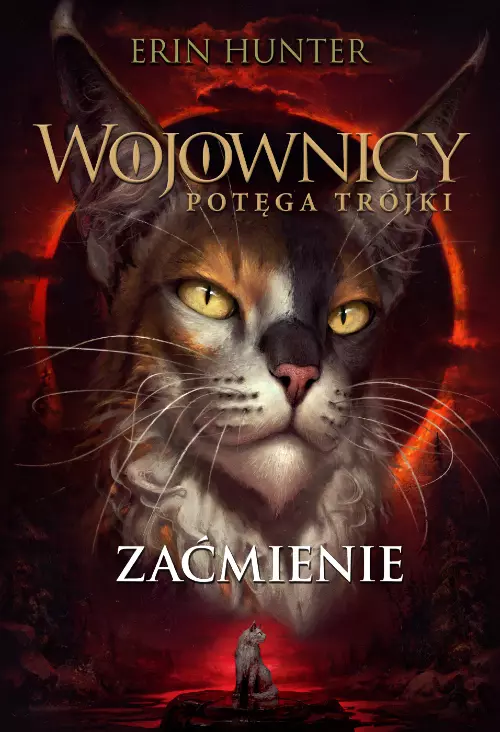 Wojownicy. Potęga Trójki. Tom 4. Zaćmienie - Książki
