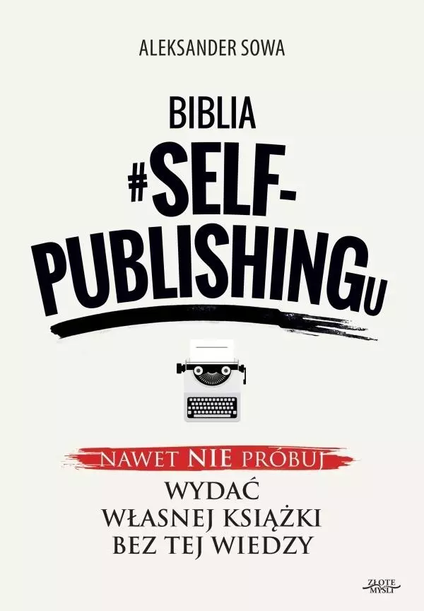 Biblia #self-publishingu - Książki