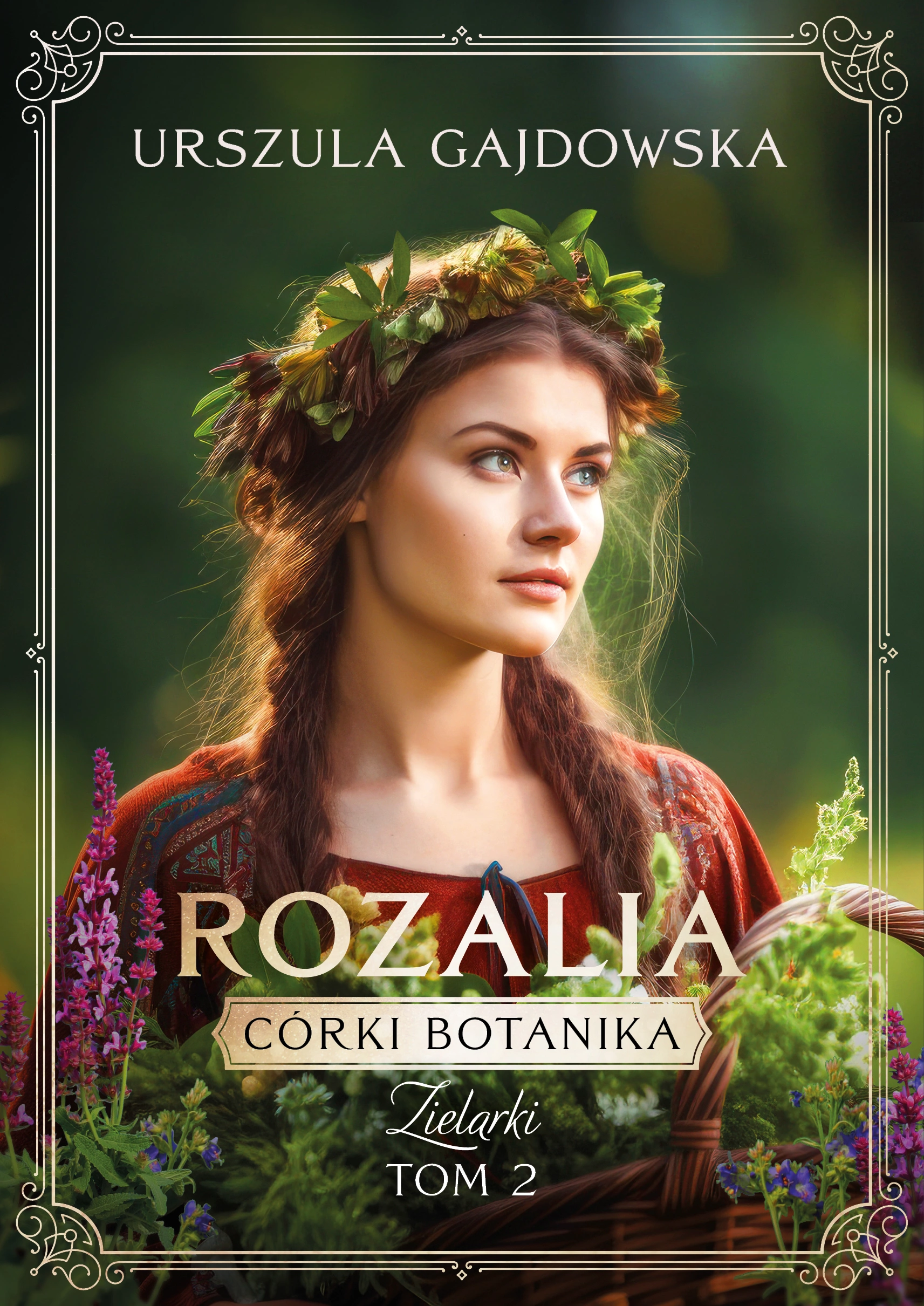 Córki botanika. Zielarki. 2. Córki botanika. Zielarki. Rozalia - Książki