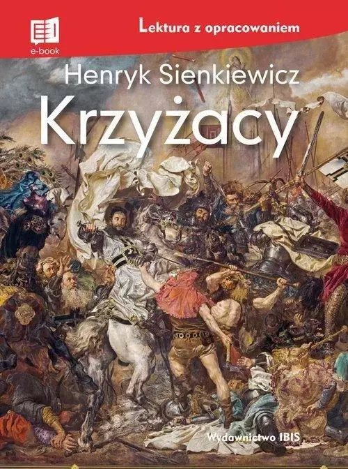 Krzyżacy, lektura z opracowaniem - Książki