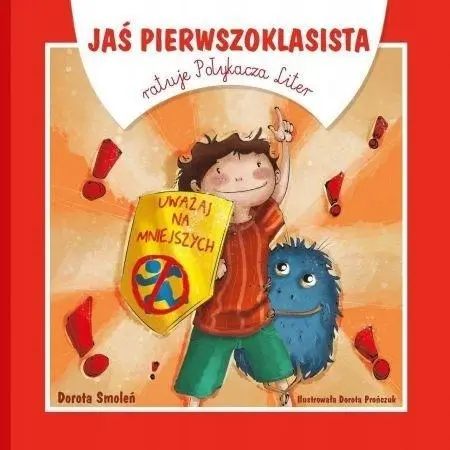 Jaś Pierwszoklasista ratuje Połykacza Liter - Książki