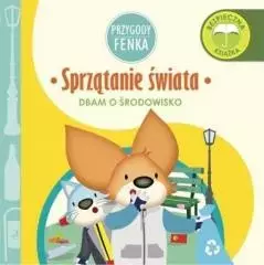 Przygody Fenka. Sprzątanie świata - Książki