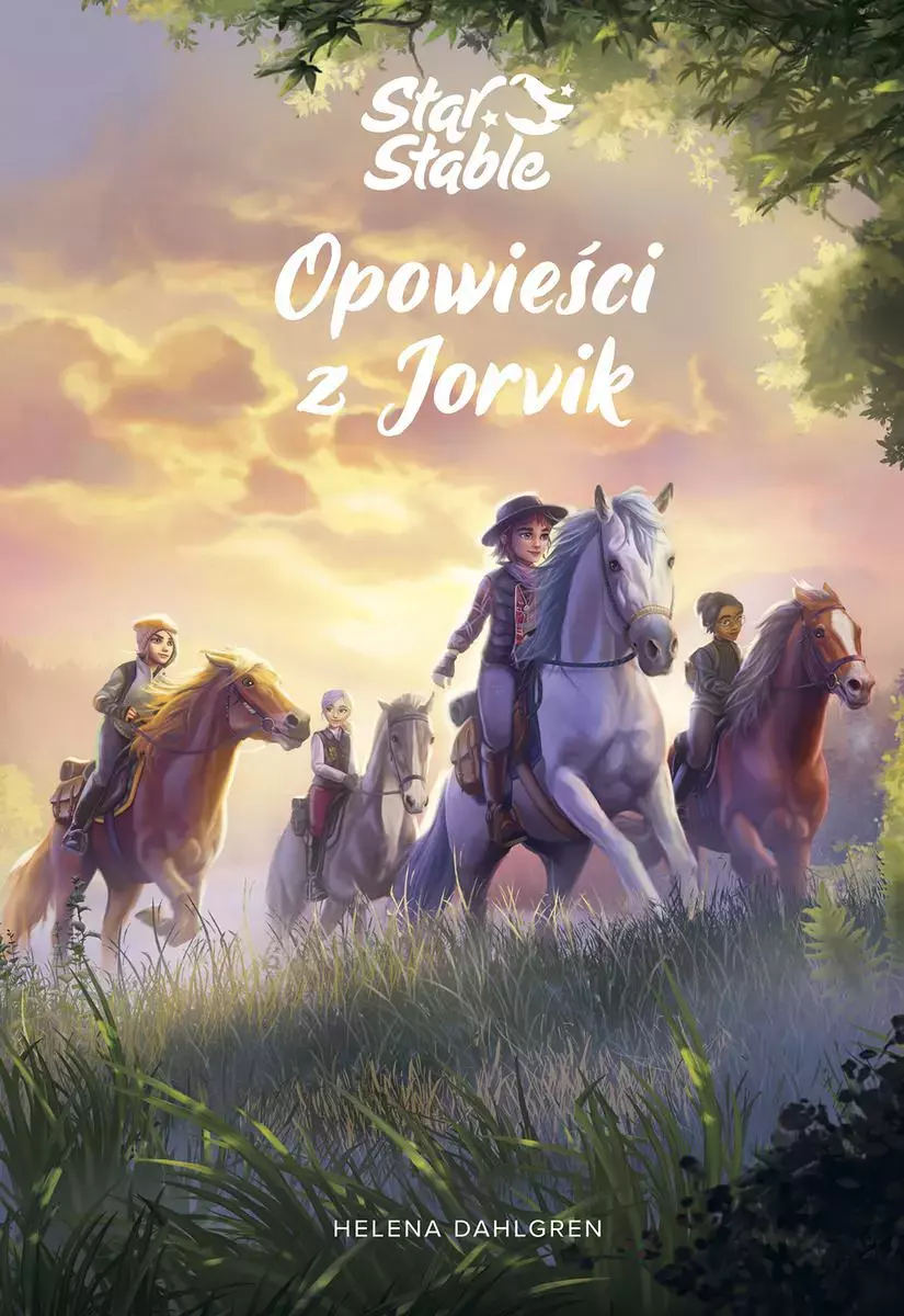 Star Stable. Tom 4. Opowieści z Jorvik - Książki