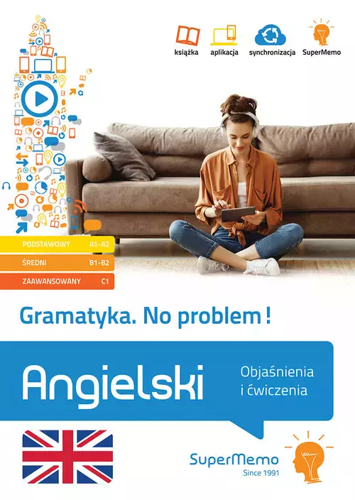 Gramatyka. No problem! Angielski. Objaśnienia i ćwiczenia (poziom podstawowy A1-A2, średni B1-B2 i z - Książki