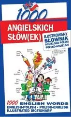 1000 angielskich słów(ek). Ilustrowany słownik... - Książki