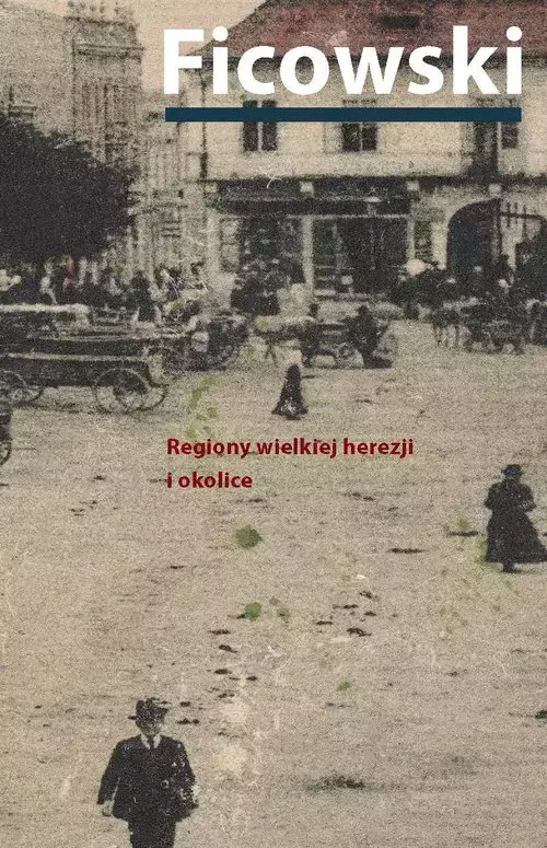 Regiony wielkiej herezji i okolice. Bruno Schulz i jego mitologia - Książki