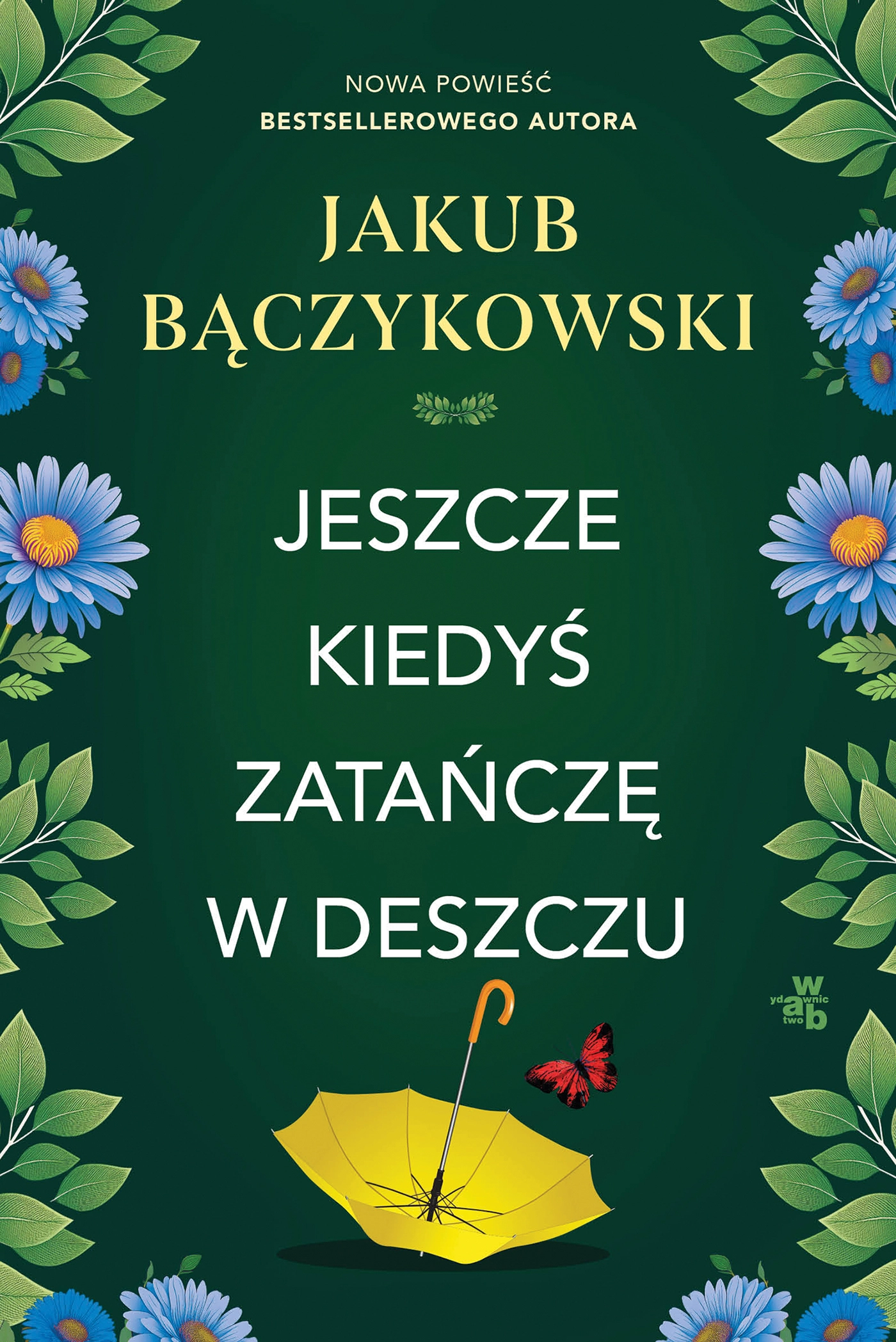 Jeszcze kiedyś zatańczę w deszczu - Książki