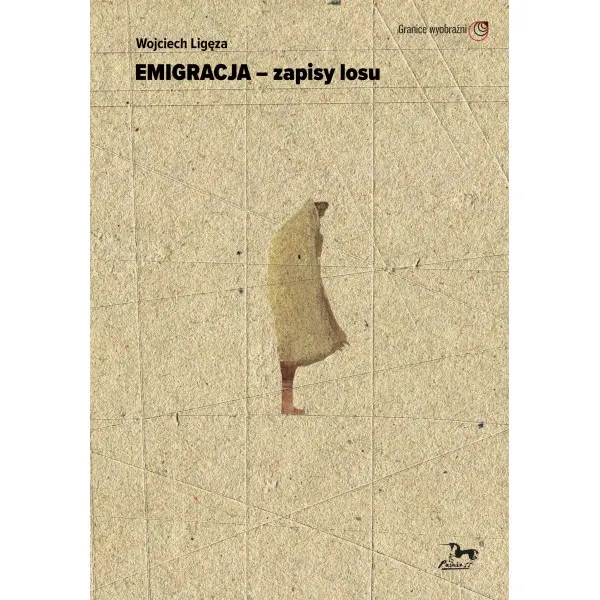 Emigracja - zapisy losu - Książki