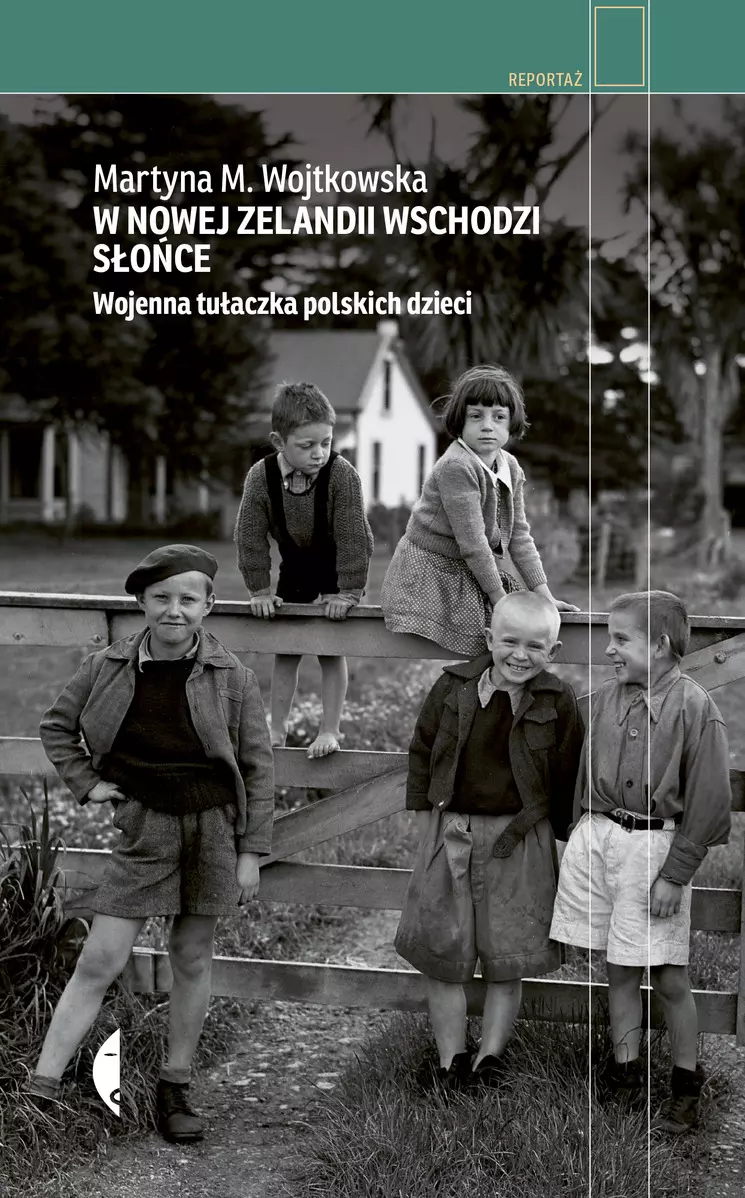 W Nowej Zelandii wschodzi słońce. Wojenna tułaczka polskich dzieci - Książki