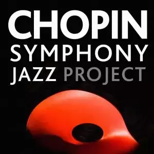 Chopin Symphony Jazz Project, CD - Muzyka