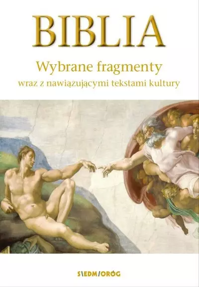 Biblia. Wybrane fragmenty wraz z nawiązującymi tekstami kultury - Książki