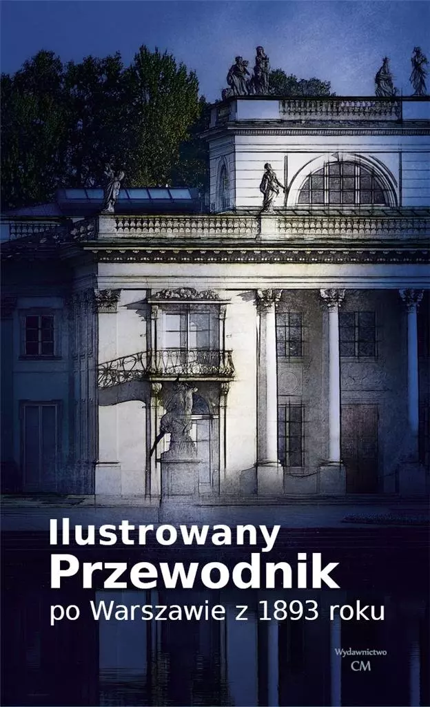 Ilustrowany przewodnik po Warszawie z 1893 - Książki