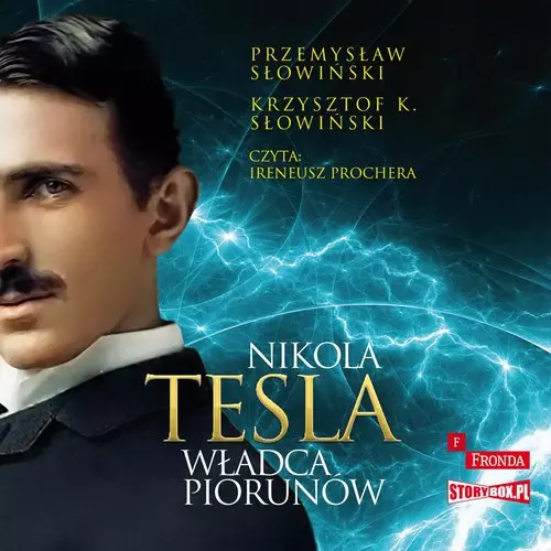 Nikola Tesla Władca piorunów - Audiobooki