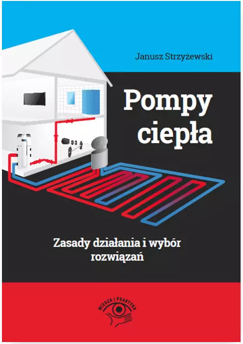 Pompy ciepła. Zasady działania i wybór rozwiązań - Książki