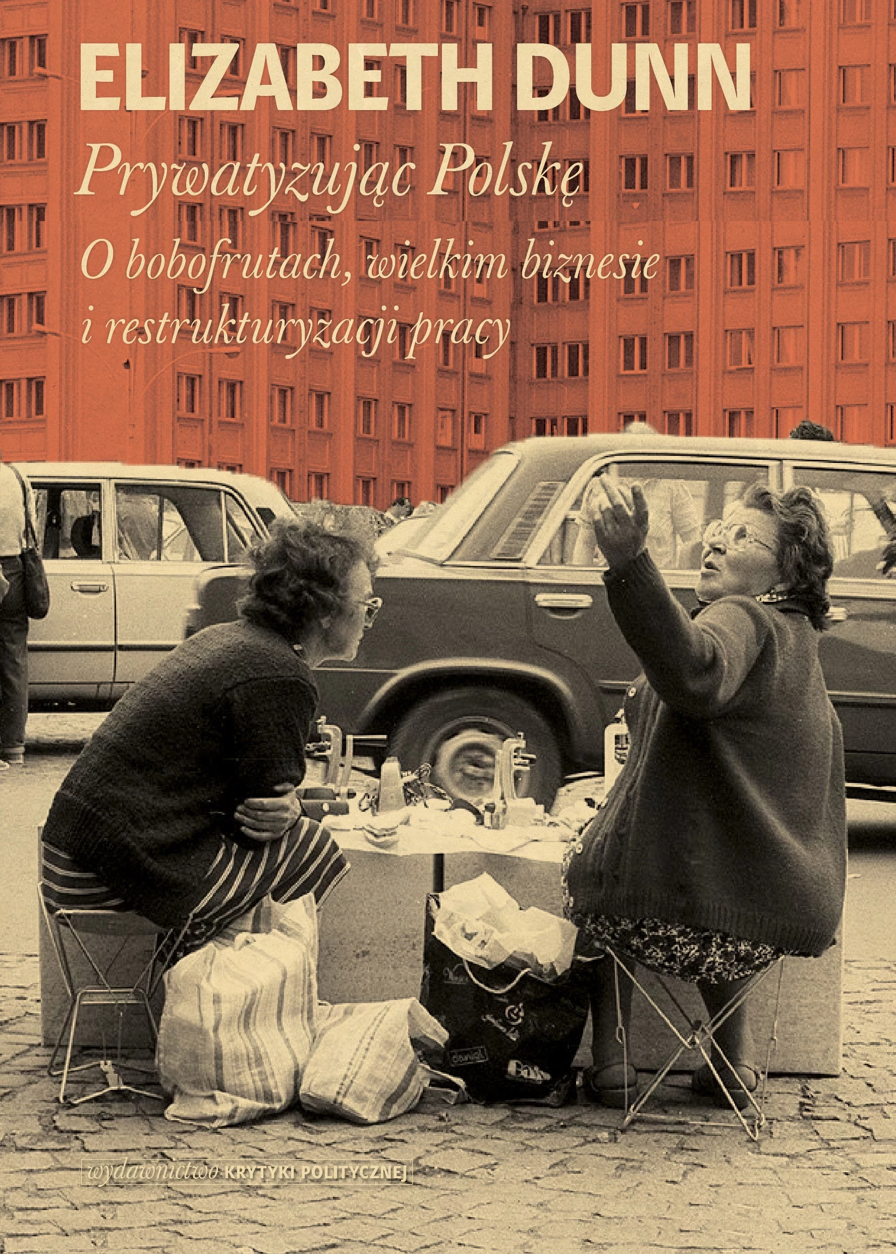 Prywatyzując Polskę - Książki