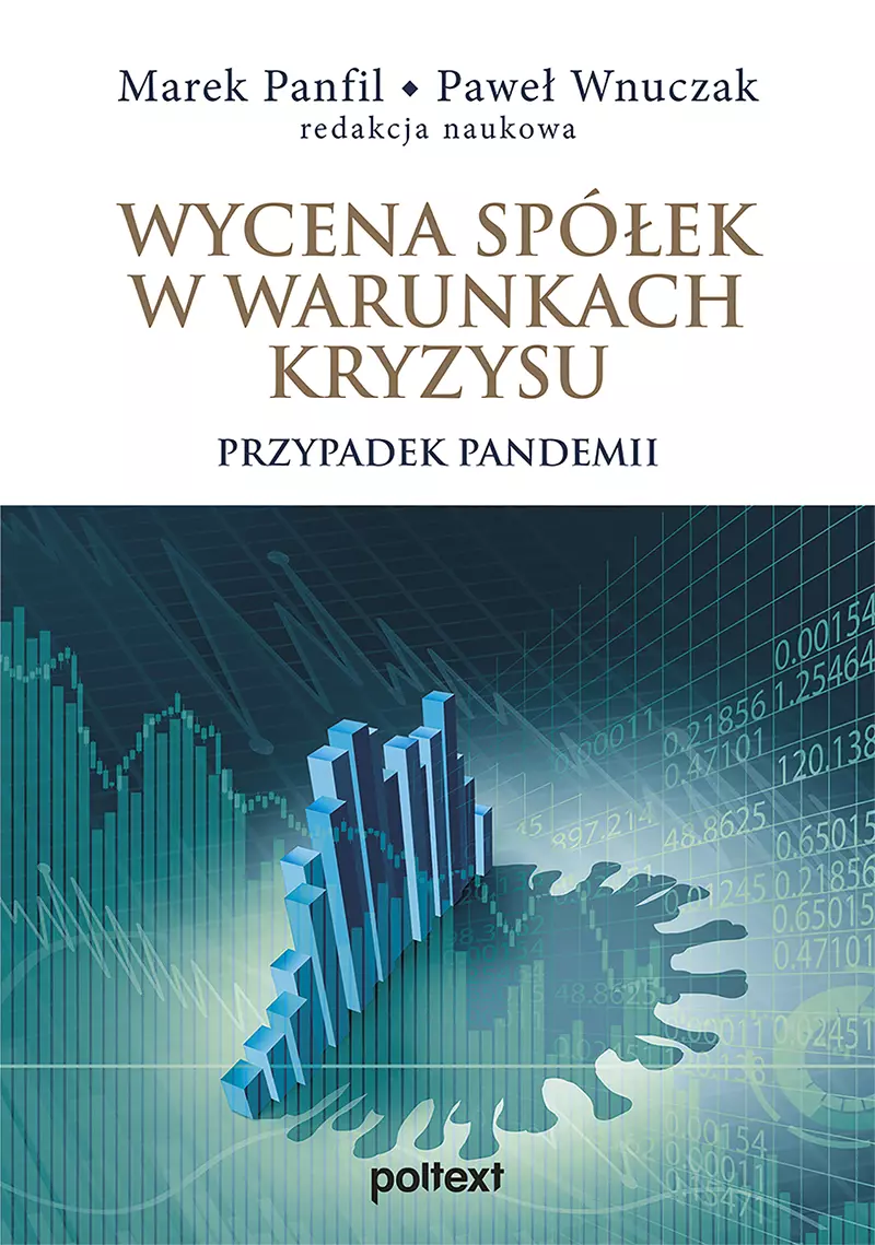 Wycena spółek w warunkach kryzysu. Przypadek pandemii - Książki