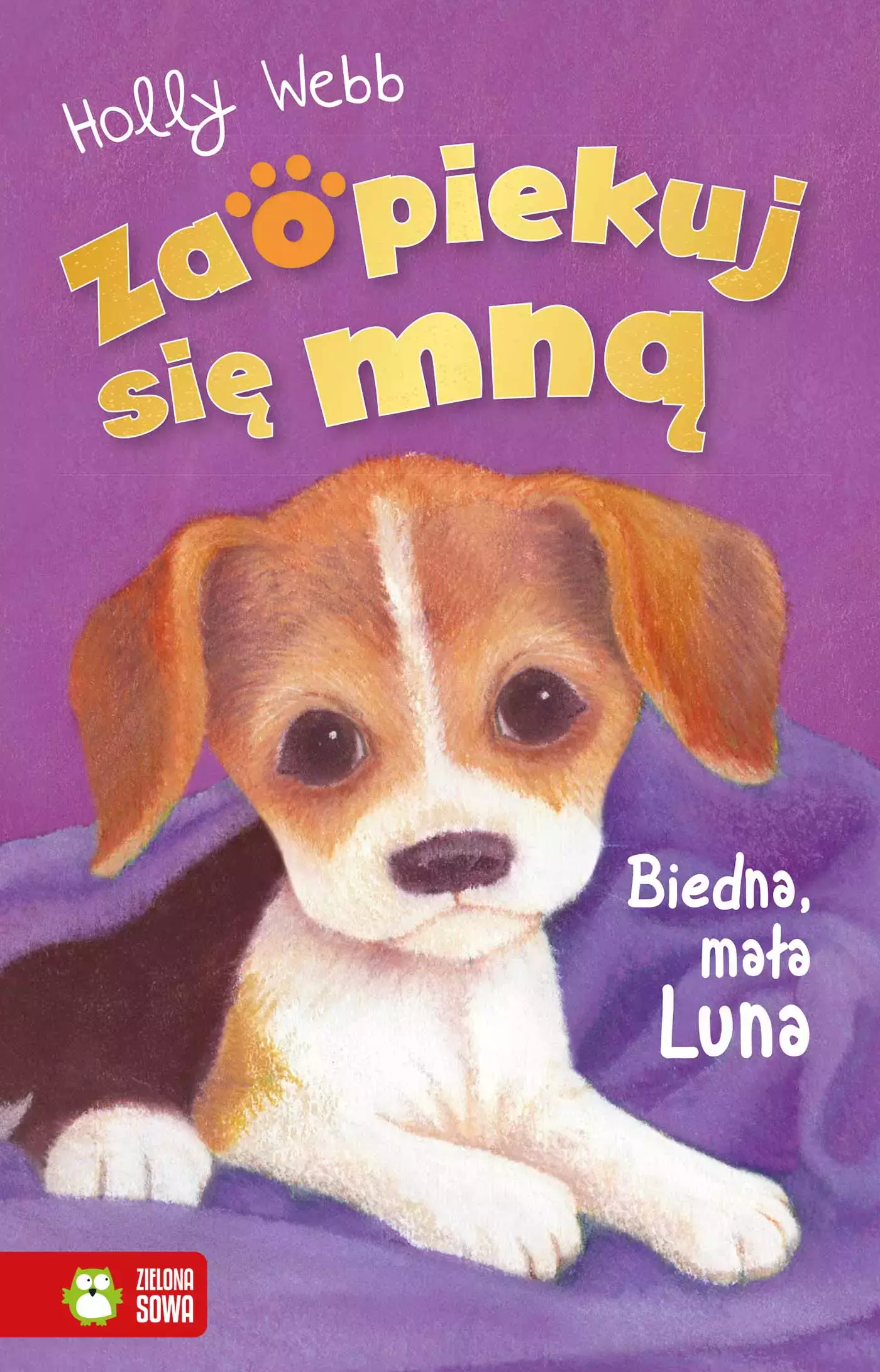 Zaopiekuj się mną. Biedna, mała Luna - Książki