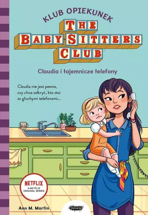Klub opiekunek. Claudia i tajemnicze telefony - Książki