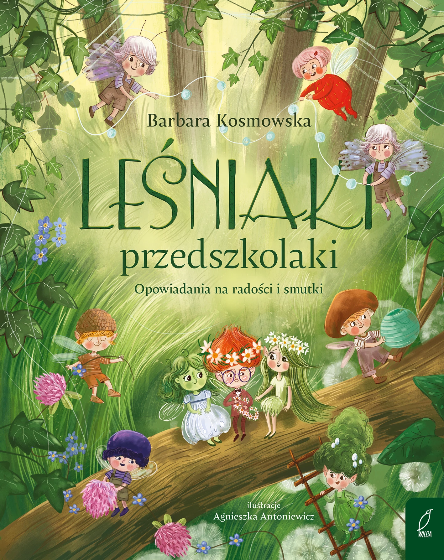 Leśniaki przedszkolaki. Opowiadania na radości i smutki - Książki