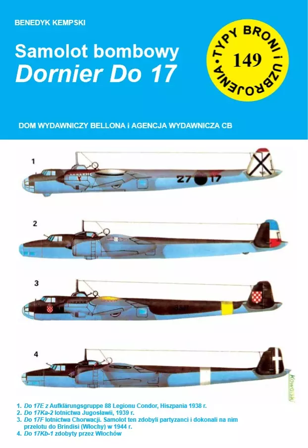 Typy broni i uzbrojenia. Samolot bombowy Dornier Do 17 - Książki