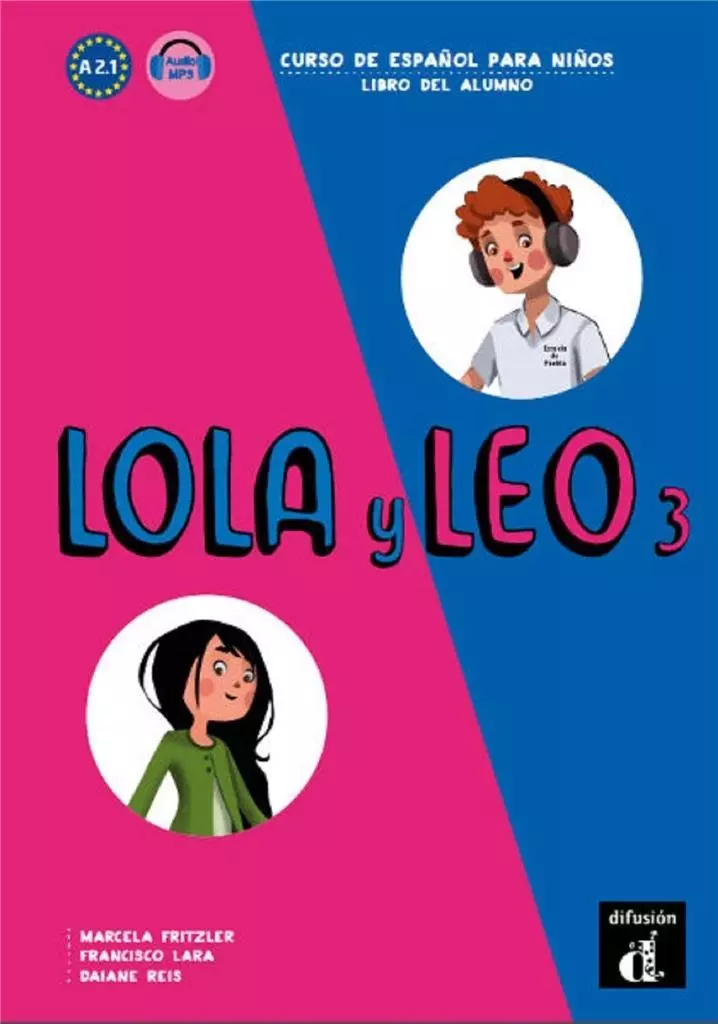 Lola y Leo 3. Curso de espanol para ninos. Libro del alumno. Podręcznik A 2.1 - Książki