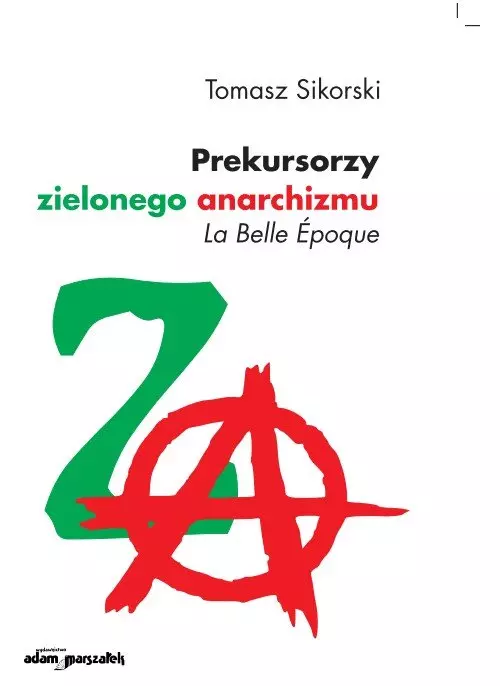 Prekursorzy zielonego anarchizmu - Książki