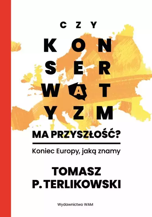 Czy konserwatyzm ma przyszłość? - Książki