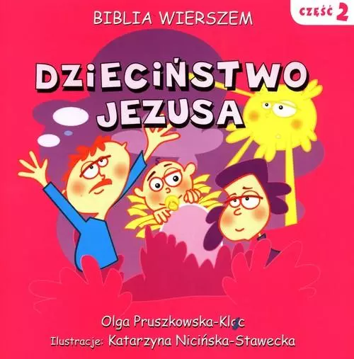 Dzieciństwo Jezusa  Część II - Książki