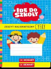 Zeszyt kaligraficzny. Cyfry A6. Seria: Idę do szkoły. - Książki