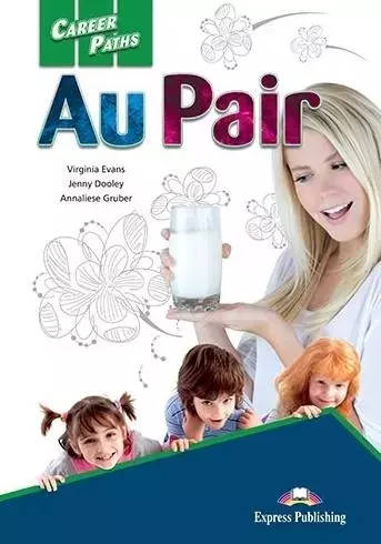 Career Paths: Au Pair SB + DigiBook - Książki