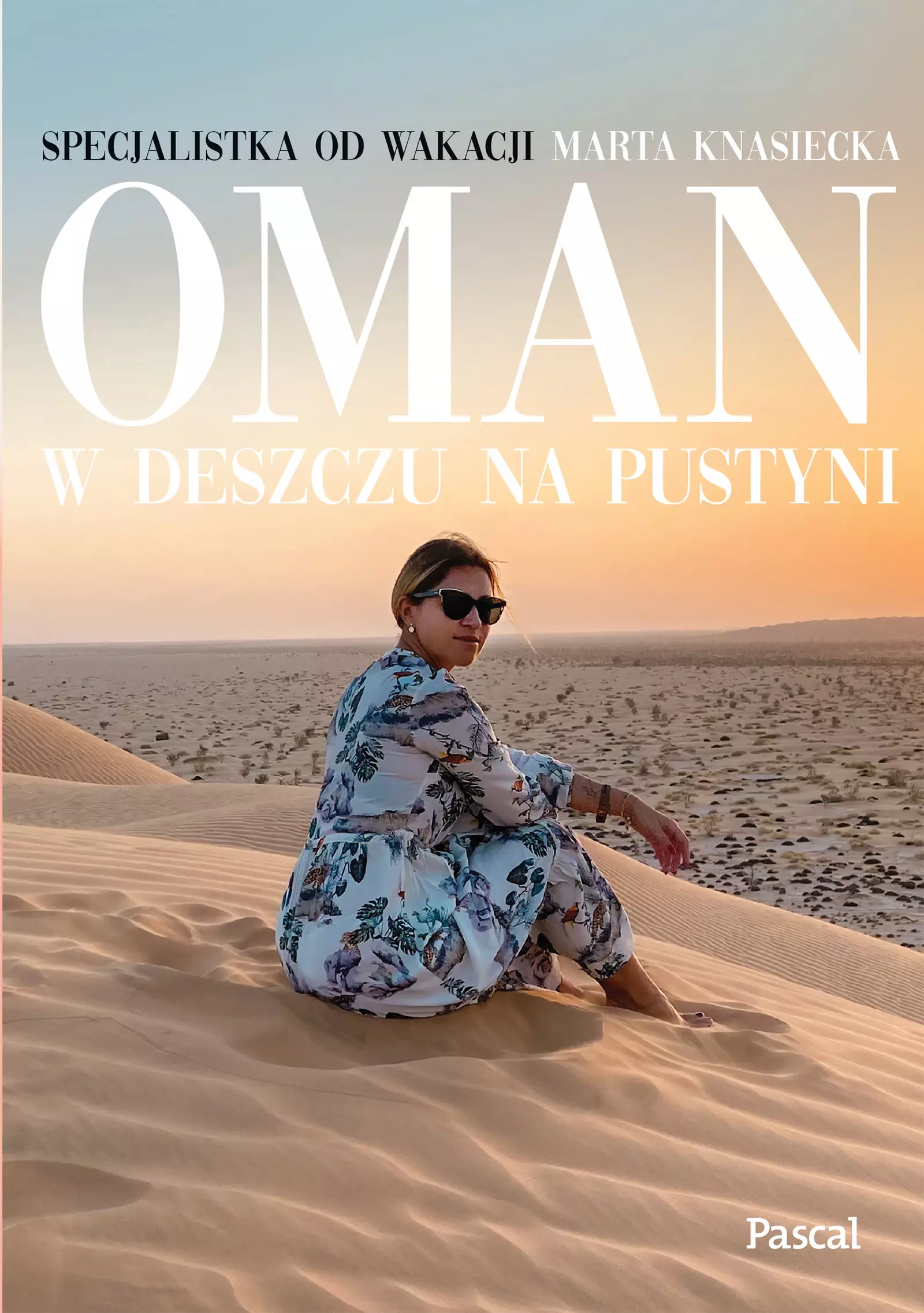 Oman. W deszczu na pustyni - Książki