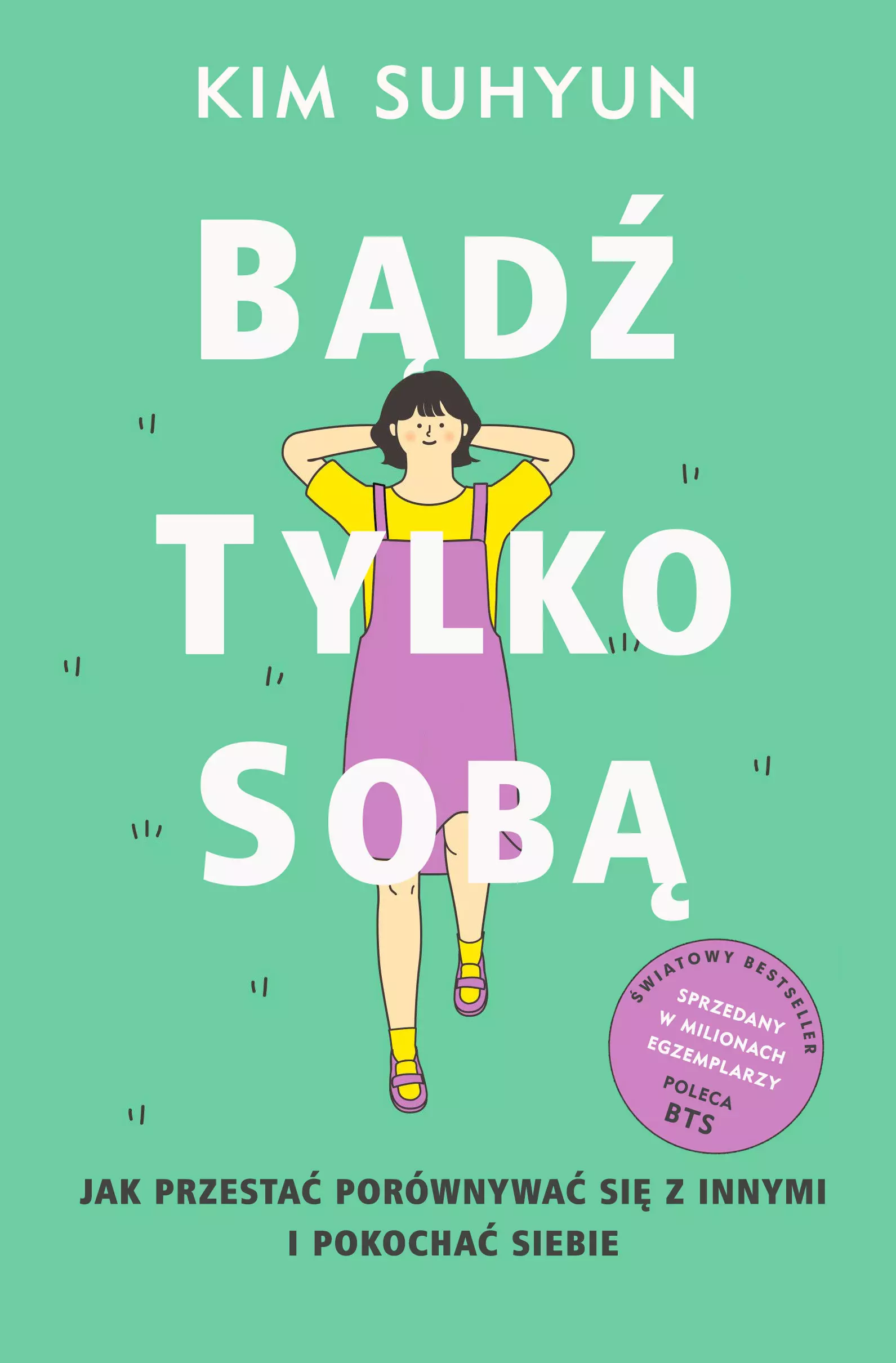 Bądź tylko sobą - Książki