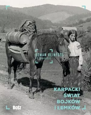 Karpacki świat Bojków i Łemków - Książki