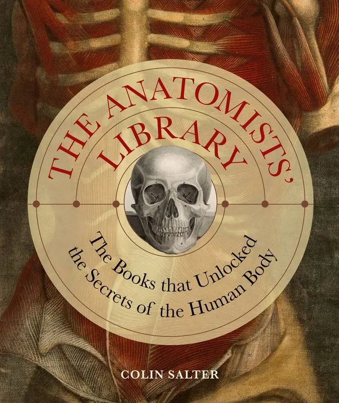 The Anatomists' Library - Książki