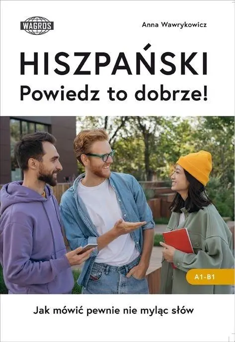 Hiszpański. Powiedz to dobrze! - Książki