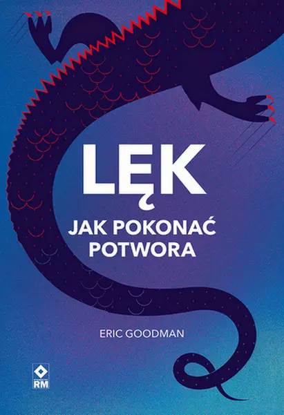 Lęk Jak pokonać potwora - Książki